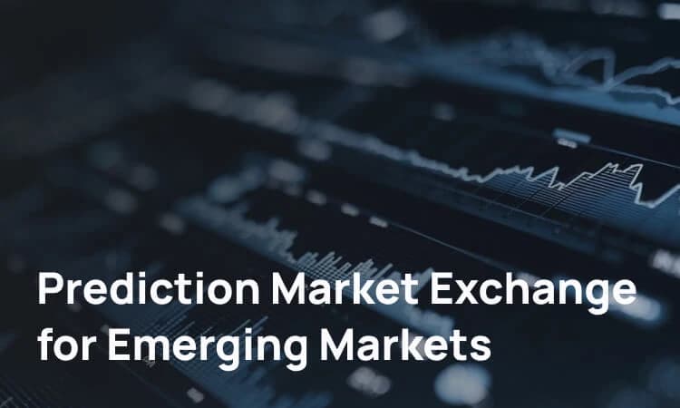 Prediction Market Exchange for Emerging Markets